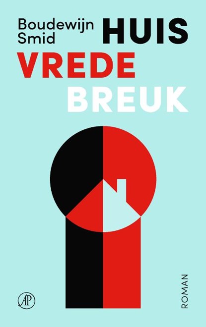 Huis Vrede Breuk, Boudewijn Smid - Paperback - 9789029546546