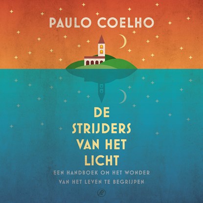 De strijders van het licht, Paulo Coelho - Luisterboek MP3 - 9789029550314