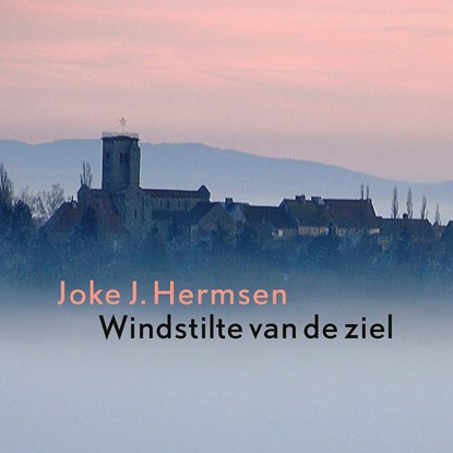 Windstilte van de ziel, Joke Hermsen - Luisterboek MP3 - 9789029553148