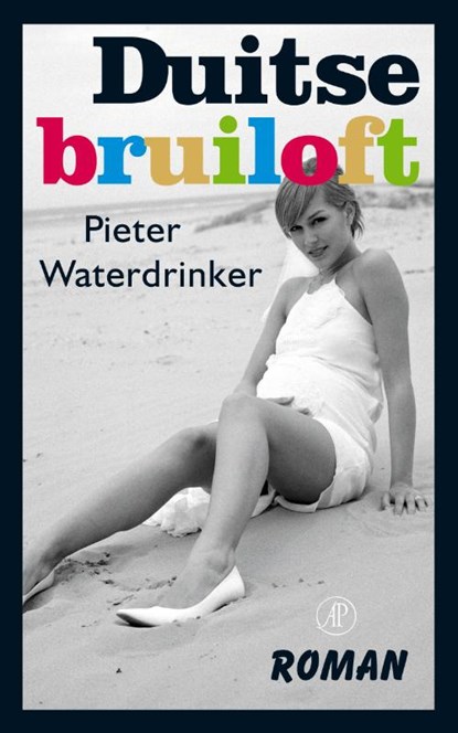De Duitse bruiloft, Pieter Waterdrinker - Paperback - 9789029563000