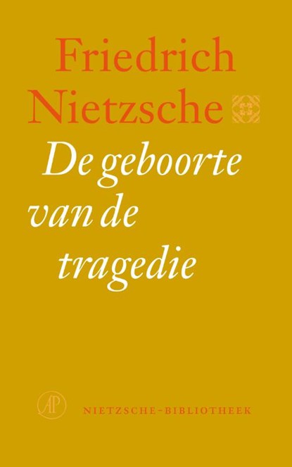 De geboorte van de tragedie, Friedrich Nietzsche - Paperback - 9789029564311
