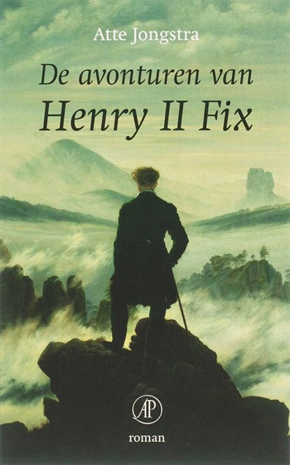De avonturen van Henry II Fix, Atte Jongstra - Paperback - 9789029564441