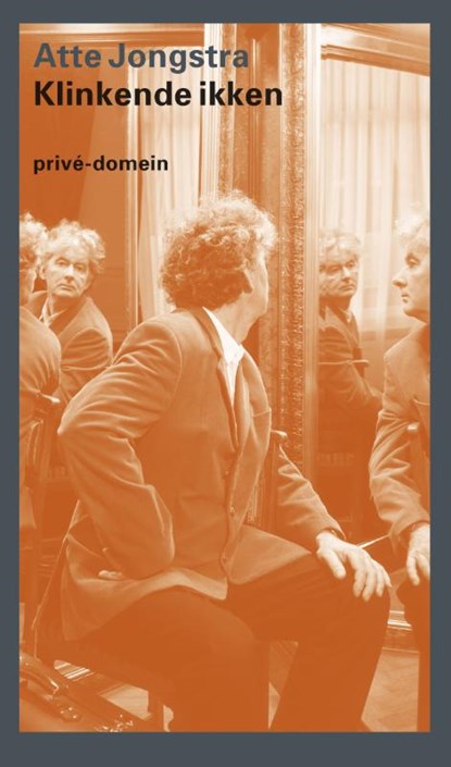Prive-domein Klinkende ikken, Atte Jongstra - Paperback - 9789029566292