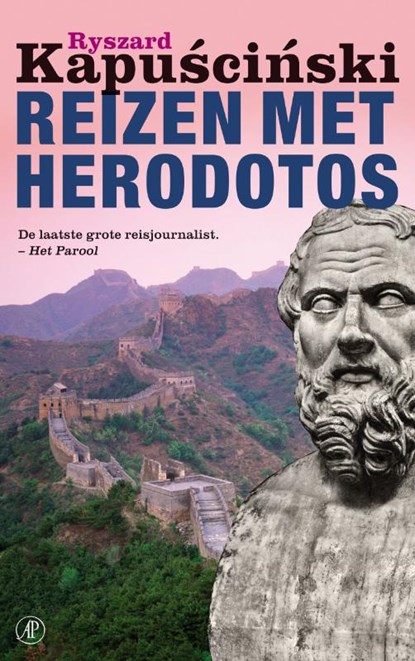 Reizen met Herodotos, Ryszard Kapuscinski - Paperback - 9789029566865