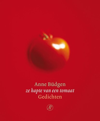 Ze hapte van een tomaat, Anne Budgen - Ebook - 9789029568098