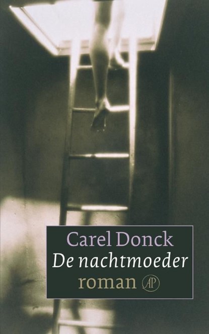 De nachtmoeder, Carel Donck - Ebook - 9789029568210