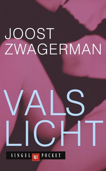 Vals licht, Joost Zwagerman - Ebook - 9789029568333