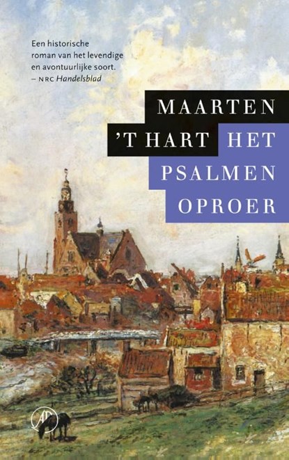 Het psalmenoproer, Maarten 't Hart - Ebook - 9789029568425