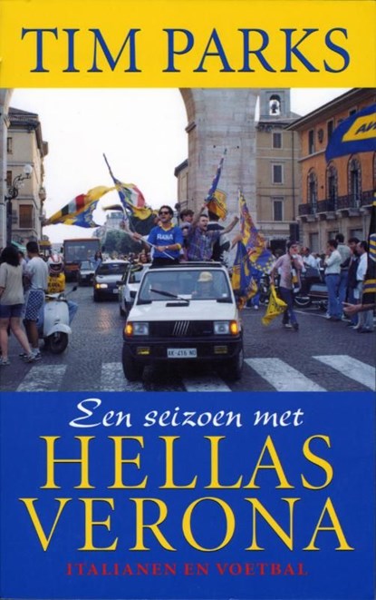 Een seizoen met Hellas Verona, Tim Parks - Ebook - 9789029568982