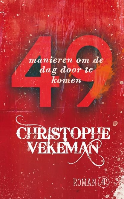 49 manieren om de dag door te komen, Christophe Vekeman - Ebook - 9789029572576