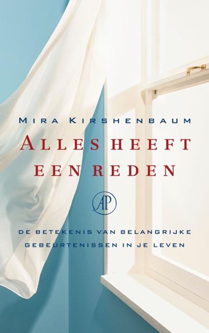 Alles heeft een reden, Mira Kirshenbaum - Paperback - 9789029573948