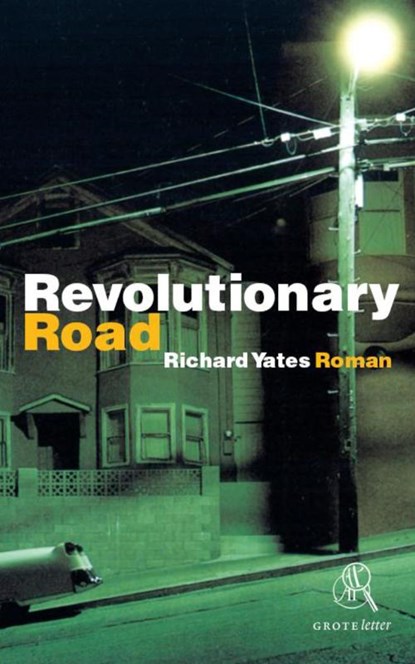 Revolutionary road, Richard Yates - Paperback - 9789029574426
