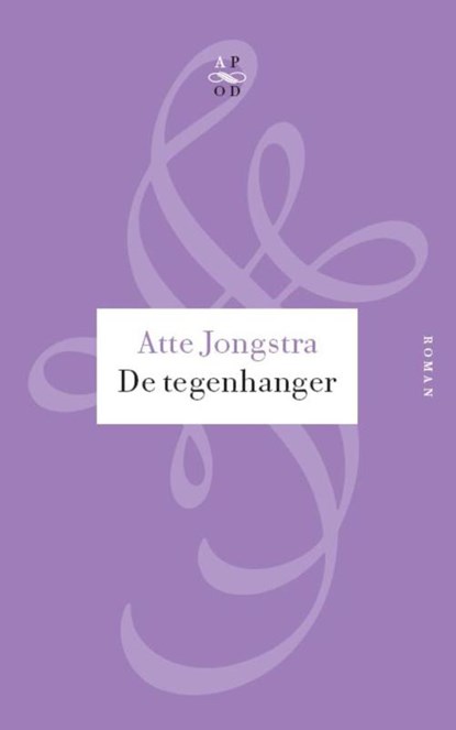 De tegenhanger, Atte Jongstra - Paperback - 9789029574693