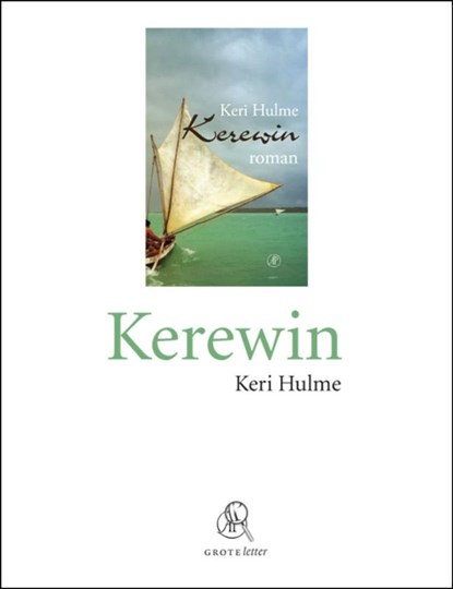 Kerewin (grote letter), Keri Hulme - Paperback - 9789029575423