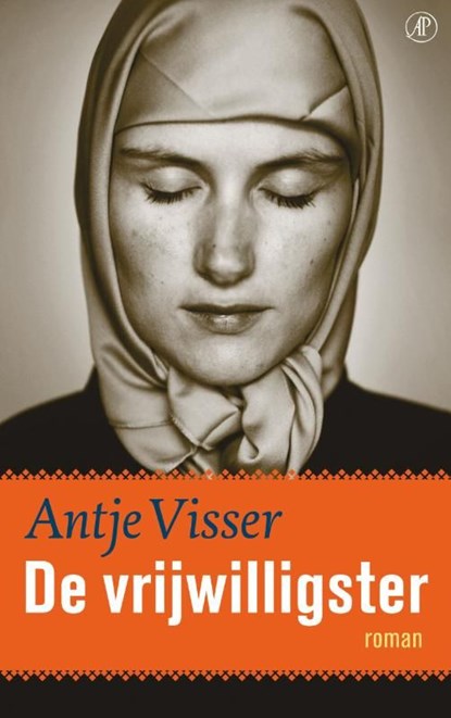 De vrijwilligster, Antje Visser - Ebook - 9789029575669