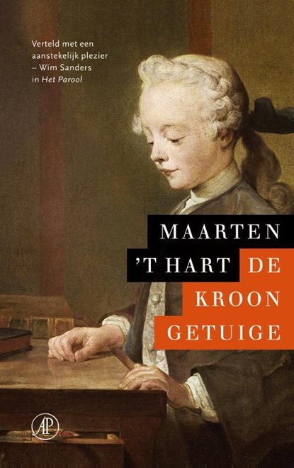 De kroongetuige, Maarten 't Hart - Ebook - 9789029576741