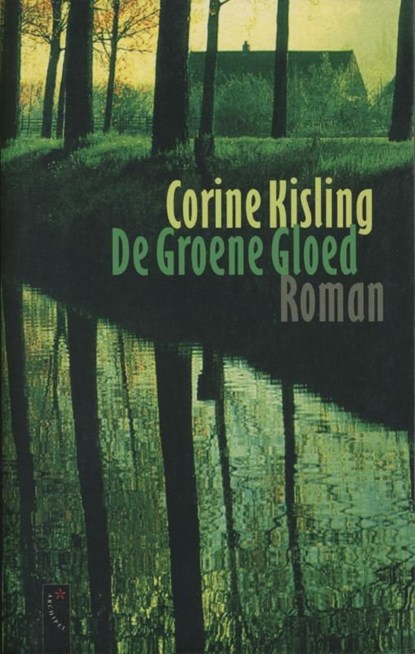 De Groene Gloed, C.M.L. Kisling - Ebook - 9789029577014