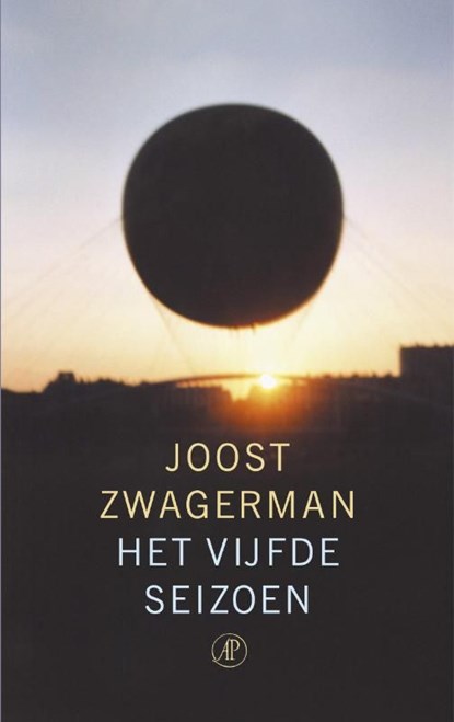 Het vijfde seizoen, Joost Zwagerman - Ebook - 9789029577410