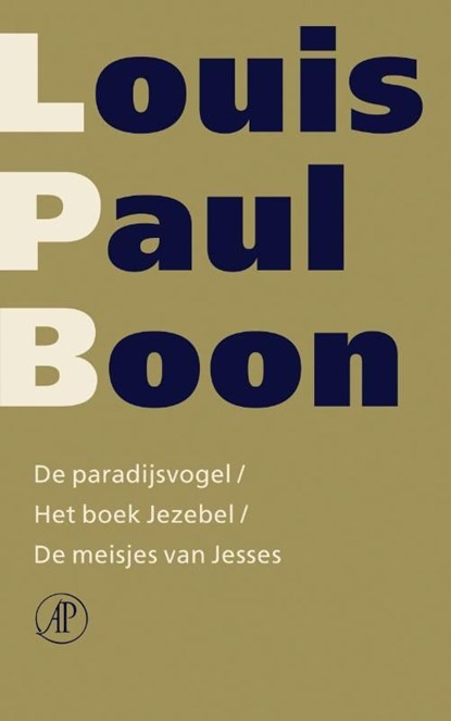 De paradijsvogel / Het boek Jezebel / De meisjes van Jesses, Louis Paul Boon - Ebook - 9789029577496