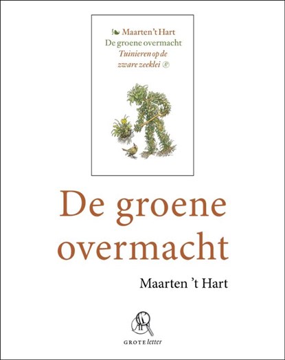 De groene overmacht, Maarten 't Hart - Paperback - 9789029578837