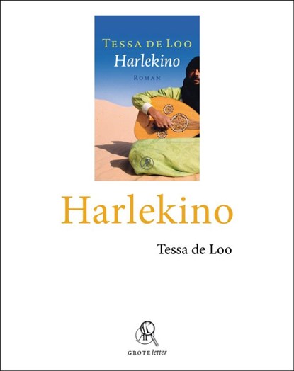 Harlekino (grote letter), Tessa de Loo - Paperback - 9789029579049