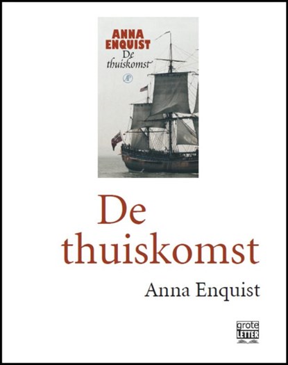 De thuiskomst - grote letter, Anna Enquist - Paperback - 9789029579384