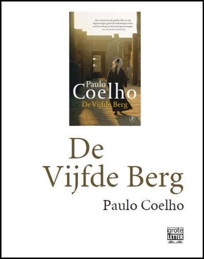 De vijfde berg - grote letter, Paulo Coelho - Paperback - 9789029579407