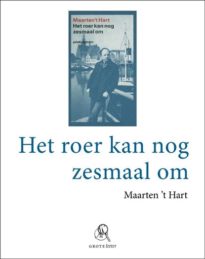 Het roer kan nog zesmaal om (grote letter), Maarten 't Hart - Paperback - 9789029579568