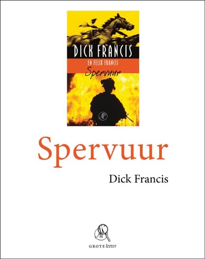 Spervuur - grote letter, Dick Francis - Paperback - 9789029580014