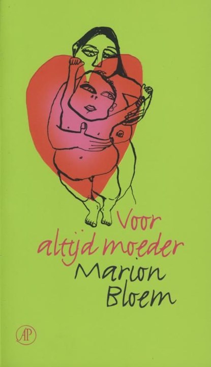 Voor altijd moeder, Marion Bloem - Ebook - 9789029580540