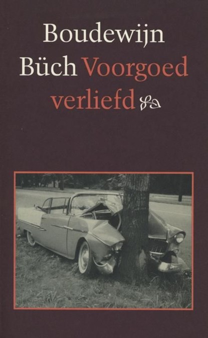 Voorgoed verliefd, Boudewijn Büch - Ebook - 9789029581097