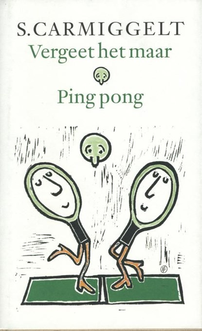 Vergeet het maar & ping pong, Simon Carmiggelt - Ebook - 9789029581295