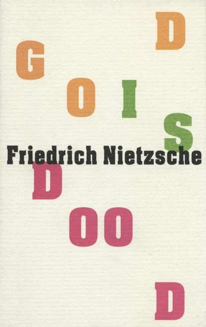 God is dood, Friedrich Nietzsche - Ebook - 9789029582445