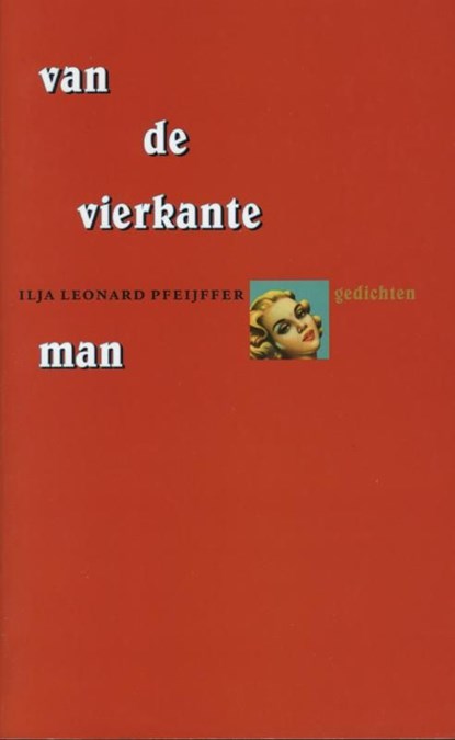Van de vierkante man, Ilja Leonard Pfeijffer - Ebook - 9789029582605