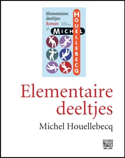Elementaire deeltjes, Michel Houellebecq - Paperback - 9789029583992