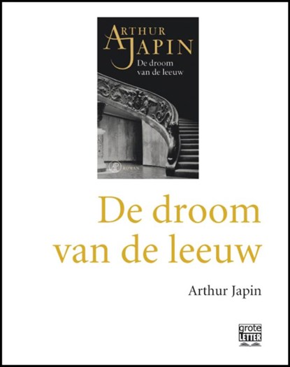 De droom van de leeuw - grote letter, Arthur Japin - Paperback - 9789029584487