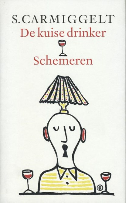 De kuise drinker ; Schemeren, Simon Carmiggelt - Paperback - 9789029584784
