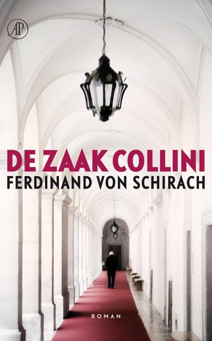 De zaak-Collini, Ferdinand von Schirach - Paperback - 9789029584975