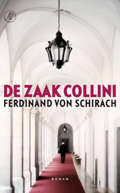 De zaak-Collini, Ferdinand von Schirach - Ebook - 9789029585255