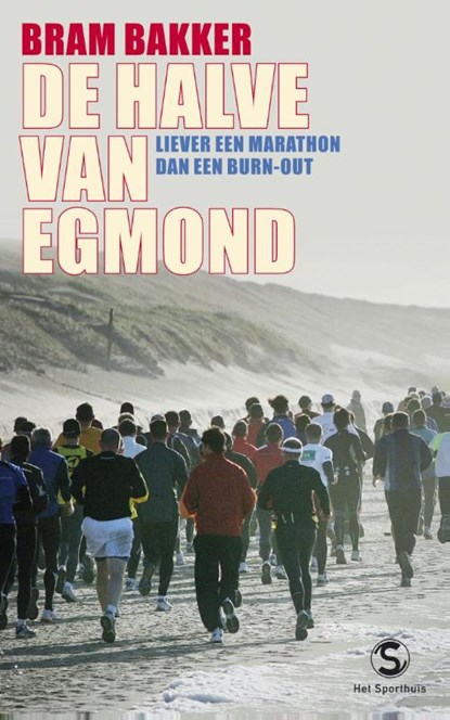 De halve van Egmond, Bram Bakker - Paperback - 9789029585392