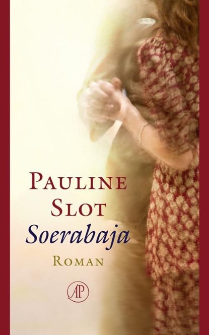 Soerabaja, Pauline Slot - Ebook - 9789029586580