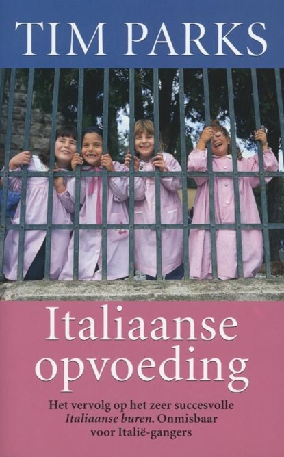 Italiaanse opvoeding, Tim Parks - Ebook - 9789029586955