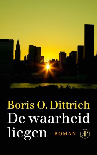 De waarheid liegen, Boris O. Dittrich - Ebook - 9789029587617