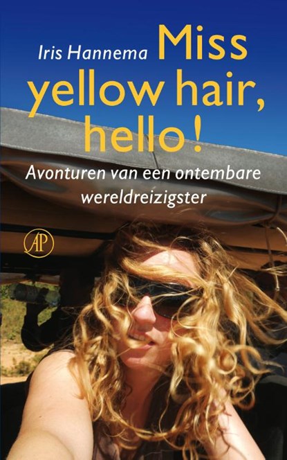 Miss yellow hair, hello!, Iris Hannema - Paperback - 9789029588867