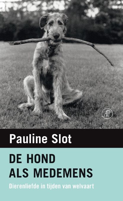 De hond als medemens, Pauline Slot - Paperback - 9789029589475