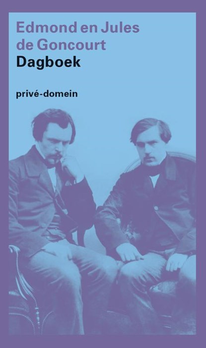 Dagboek, Edmont & Jules de Goncourt ; Jules de Goncourt - Paperback - 9789029589918