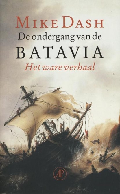 De ondergang van de Batavia, Mike Dash - Ebook - 9789029592482