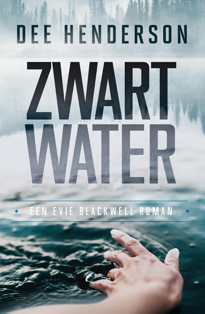 Zwart water, Dee Henderson - Ebook - 9789029726665