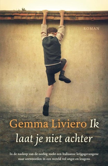 Ik laat je niet achter, Gemma Liviero - Paperback - 9789029728294