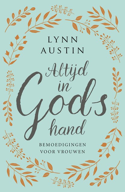 Altijd in Gods hand, Lynn Austin - Gebonden - 9789029728621